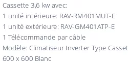 Climatiseur Toshiba Cassette RAV-RM401MUT-E